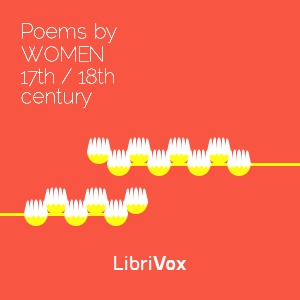 17th- and 18th-Century Poems by Women - Various Listen Free Audiobook MP3 📙 Free Audiobook Websites