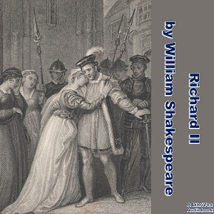 The Tragedy of King Richard II (version 2) - William Shakespeare Listen Free Audiobook MP3 📙 Free Audiobook Websites