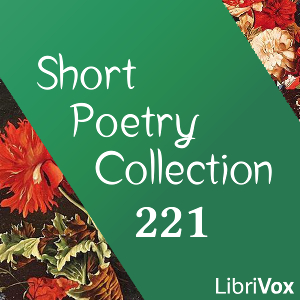 Short Poetry Collection 221 - Various Listen Free Audiobook MP3 📙 Free Audiobook Websites