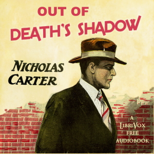 Out of Death's Shadow - Nicholas Carter Listen Free Audiobook MP3 📙 Free Audiobook Websites