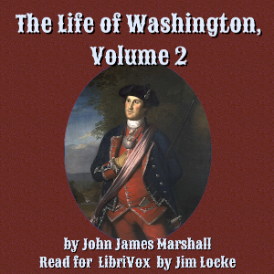 The Life of Washington, Volume 2 - John James Marshall Listen Free Audiobook MP3 📙 Free Audiobook Websites