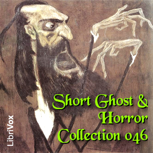 Short Ghost and Horror Collection 046 - Various Listen Free Audiobook MP3 📙 Free Audiobook Websites