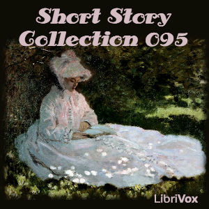 Short Story Collection Vol. 095 - Various Listen Free Audiobook MP3 📙 Free Audiobook Websites