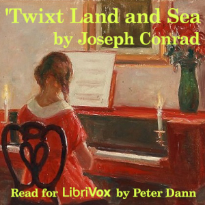 'Twixt Land and Sea - Joseph Conrad Listen Free Audiobook MP3 📙 Free Audiobook Websites