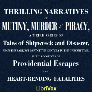 Thrilling Narratives of Mutiny, Murder and Piracy - Anonymous Listen Free Audiobook MP3 📙 Free Audiobook Websites