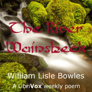 The River Wainsbeck - William Lisle BOWLES Listen Free Audiobook MP3 📙 Free Audiobook Websites