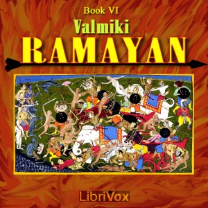 The Ramayan, Book 6 - Valmiki Listen Free Audiobook MP3 📙 Free Audiobook Websites