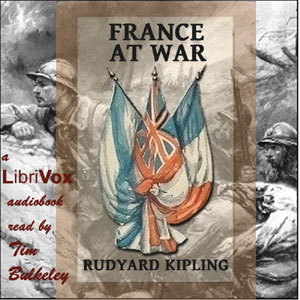 France At War: On the Frontier of Civilization - Rudyard Kipling Listen Free Audiobook MP3 📙 Free Audiobook Websites