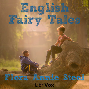 English Fairy Tales - Flora Annie STEEL Listen Free Audiobook MP3 📙 Free Audiobook Websites