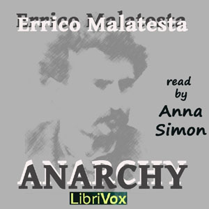 Anarchy - Errico MALATESTA Listen Free Audiobook MP3 📙 Free Audiobook Websites