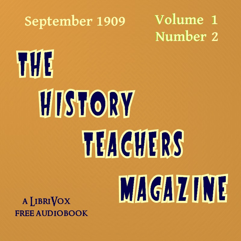 The History Teacher's Magazine, Vol. I, No. 1, September 1909 - Various Listen Free Audiobook MP3 📙 Free Audiobook Websites