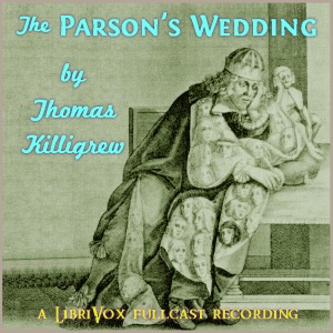 The Parson's Wedding - Thomas KILLIGREW Listen Free Audiobook MP3 📙 Free Audiobook Websites