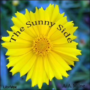 The Sunny Side - A. A. MILNE Listen Free Audiobook MP3 📙 Free Audiobook Websites