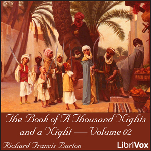 The Book of A Thousand Nights and a Night (Arabian Nights), Volume 02 - Anonymous Listen Free Audiobook MP3 📙 Free Audiobook Websites
