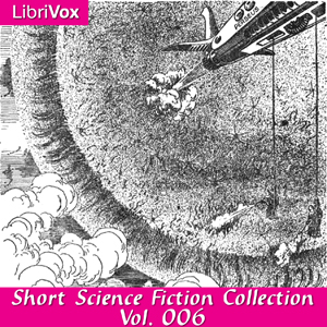 Short Science Fiction Collection 006 - Various Listen Free Audiobook MP3 📙 Free Audiobook Websites