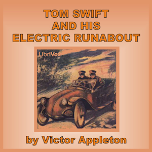 Tom Swift and His Electric Runabout - Victor Appleton Listen Free Audiobook MP3 📙 Free Audiobook Websites