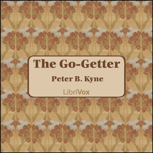 The Go-Getter - Peter B. KYNE Listen Free Audiobook MP3 📙 Free Audiobook Websites