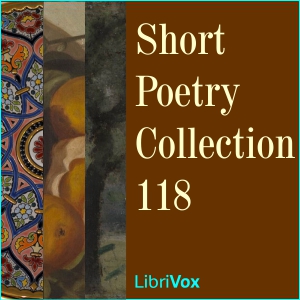 Short Poetry Collection 118 - Various Listen Free Audiobook MP3 📙 Free Audiobook Websites