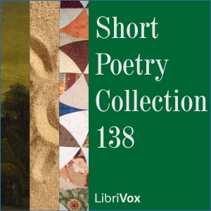 Short Poetry Collection 138 - Various Listen Free Audiobook MP3 📙 Free Audiobook Websites