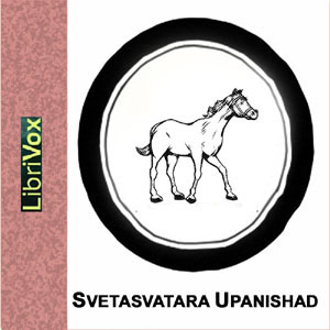 Svetasvatara Upanishad - Unknown Listen Free Audiobook MP3 📙 Free Audiobook Websites