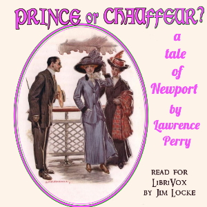 Prince or Chauffeur? A Story of Newport - Lawrence PERRY Listen Free Audiobook MP3 📙 Free Audiobook Websites