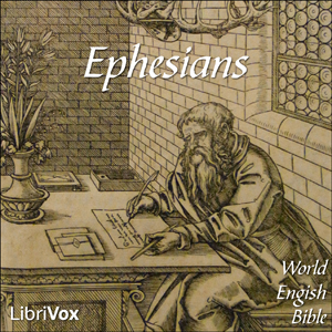 Bible (WEB) NT 10: Ephesians - World English Bible Listen Free Audiobook MP3 📙 Free Audiobook Websites