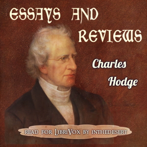 Essays and Reviews - Charles Hodge Listen Free Audiobook MP3 📙 Free Audiobook Websites