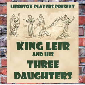 King Leir and His Three Daughters - Anonymous Listen Free Audiobook MP3 📙 Free Audiobook Websites