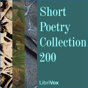 Short Poetry Collection 200 - Various Listen Free Audiobook MP3 📙 Free Audiobook Websites