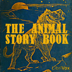 The Animal Story Book - Various Listen Free Audiobook MP3 📙 Free Audiobook Websites