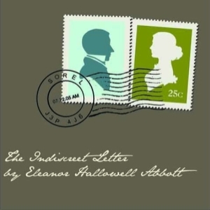 The Indiscreet Letter - Eleanor Hallowell Abbott Listen Free Audiobook MP3 📙 Free Audiobook Websites