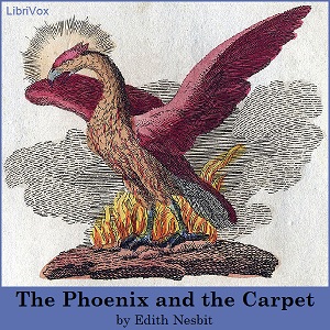 The Phoenix and the Carpet (version 2) - E. Nesbit Listen Free Audiobook MP3 📙 Free Audiobook Websites