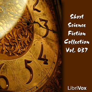 Short Science Fiction Collection 037 - Various Listen Free Audiobook MP3 📙 Free Audiobook Websites