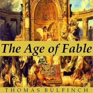Bulfinch’s Mythology: The Age of Fable - Thomas BULFINCH Listen Free Audiobook MP3 📙 Free Audiobook Websites