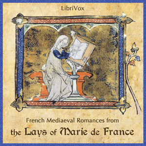 French Mediaeval Romances from the Lays of Marie de France - Marie de FRANCE Listen Free Audiobook MP3 📙 Free Audiobook Websites
