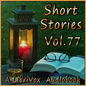 Short Story Collection Vol. 077 - Various Listen Free Audiobook MP3 📙 Free Audiobook Websites
