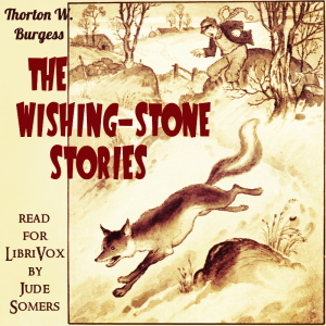 The Wishing-Stone Stories (Version 2) - Thornton W. Burgess Listen Free Audiobook MP3 📙 Free Audiobook Websites