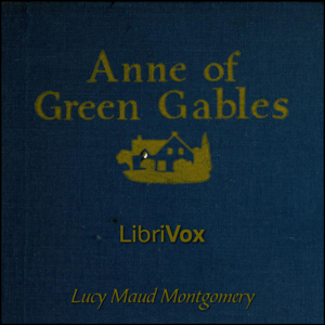 Anne of Green Gables (version 4) Listen Free Audiobook MP3 📙 Free Audiobook Websites