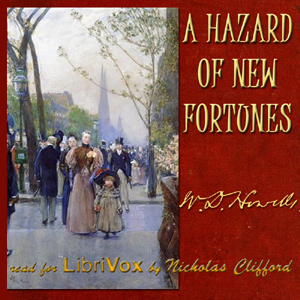 A Hazard of New Fortunes - William Dean Howells Listen Free Audiobook MP3 📙 Free Audiobook Websites