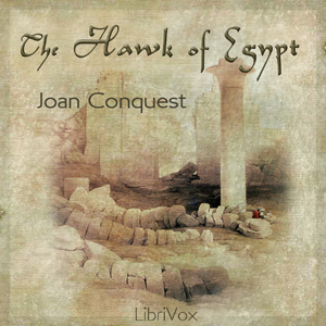 Hawk of Egypt - Joan CONQUEST Listen Free Audiobook MP3 📙 Free Audiobook Websites