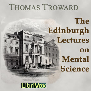 The Edinburgh Lectures on Mental Science - Thomas TROWARD Listen Free Audiobook MP3 📙 Free Audiobook Websites