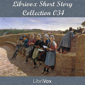 Short Story Collection Vol. 034 - Various Listen Free Audiobook MP3 📙 Free Audiobook Websites