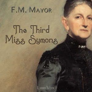The Third Miss Symons - F. M. MAYOR Listen Free Audiobook MP3 📙 Free Audiobook Websites