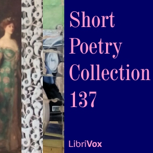 Short Poetry Collection 137 - Various Listen Free Audiobook MP3 📙 Free Audiobook Websites
