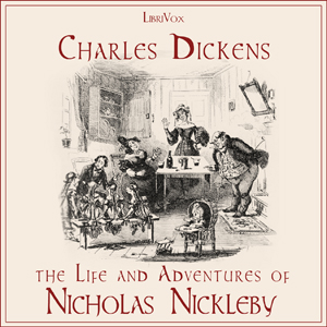 The Life And Adventures Of Nicholas Nickleby - Charles Dickens Listen Free Audiobook MP3 📙 Free Audiobook Websites