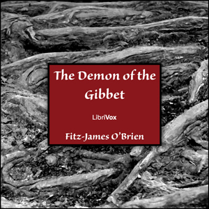 The Demon of the Gibbet - Fitz-James O'BRIEN Listen Free Audiobook MP3 📙 Free Audiobook Websites