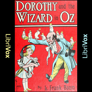 Dorothy and the Wizard in Oz (Version 2) - L. Frank Baum Listen Free Audiobook MP3 📙 Free Audiobook Websites