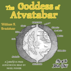 The Goddess of Atvatabar - William Richard BRADSHAW Listen Free Audiobook MP3 📙 Free Audiobook Websites