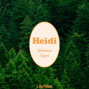 Heidi (version 3) - Johanna Spyri Listen Free Audiobook MP3 📙 Free Audiobook Websites