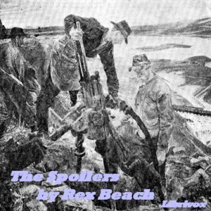 The Spoilers - Rex Beach Listen Free Audiobook MP3 📙 Free Audiobook Websites